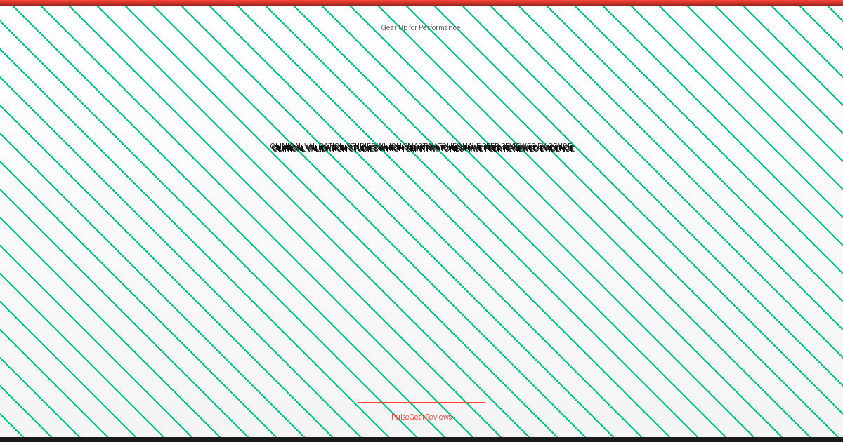 Clinical Validation Studies: Which Smartwatches Have Peer-Reviewed Evidence