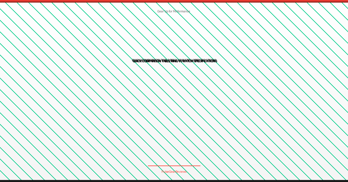 Quick Comparison Table: Ring vs Watch Specifications