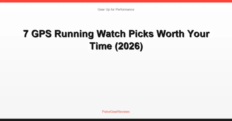7 GPS Running Watch Picks Worth Your Time (2026)