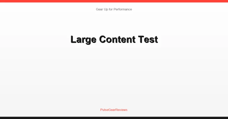 Large Content Test
