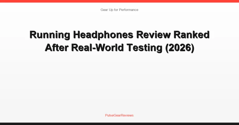 Running Headphones Review Ranked After Real-World Testing (2026)