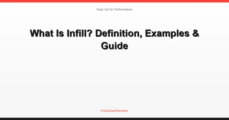 What Is Infill? Definition, Examples & Guide
